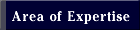 Area of Expertise